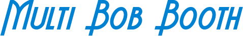 Multi Bob Booth